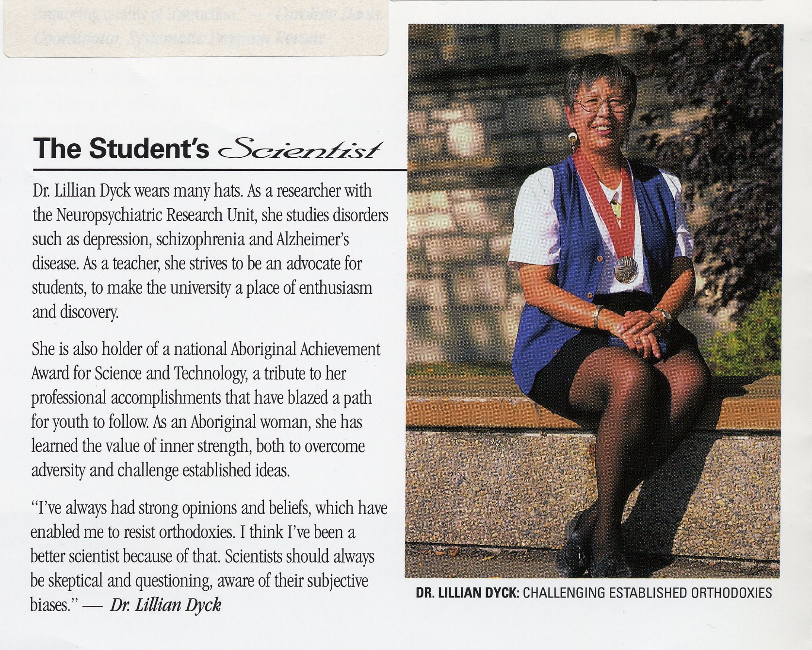 La sénatrice Dyck est reconnue pour encourager les étudiants autochtones et les femmes à étudier les sciences.