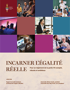 
Grille d’images montrant des personnes dans différents contextes, notamment une salle de classe avec des mains levées, une discussion en groupe, une personne sur scène, une agente du service à la clientèle avec casque, une réunion virtuelle sur ordinateur portable et une consultation médicale.
Le texte indique :
Juin 2026
Incarner l’égalité réelle : pour un règlement de la partie VII complet, robuste et ambitieux
Rapport du Comité sénatorial permanent des langues officielles
L'honorable Allister Surette, président
L'honorable Rose-May Poirier, vice-présidente
