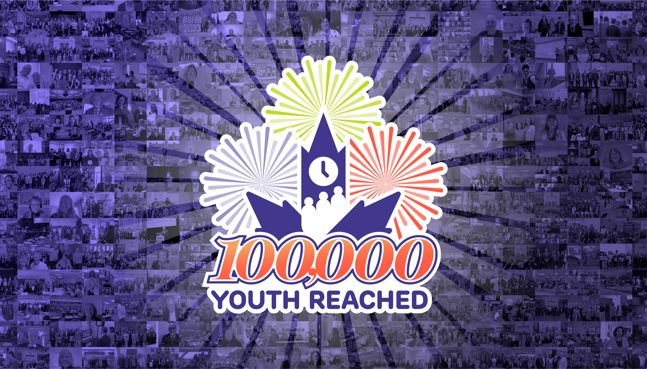 A stylized maple leaf with the words, “100,000 youth reached.”