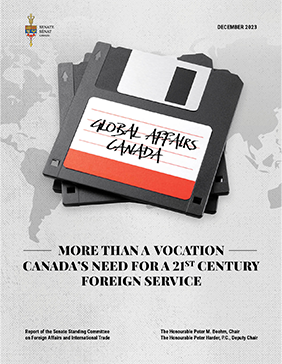 More than a Vocation: Canada’s Need for a 21st Century Foreign Service